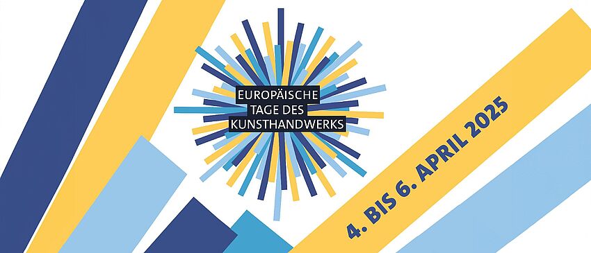 Europäische Tage des Kunsthandwerks vom 4. bis zum 6. April 2025 - Zum Beitrag